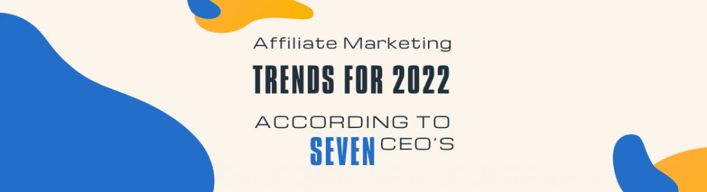 affiliate-marketing-trends-2022