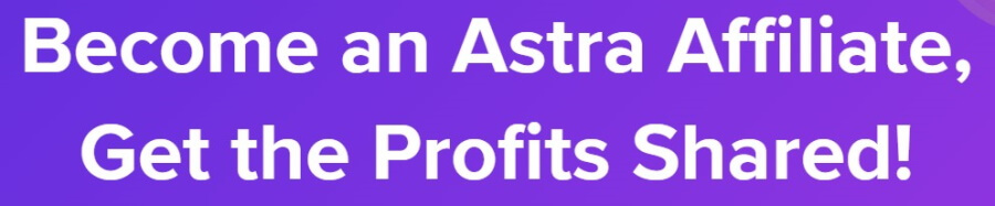 Astra affiliate program