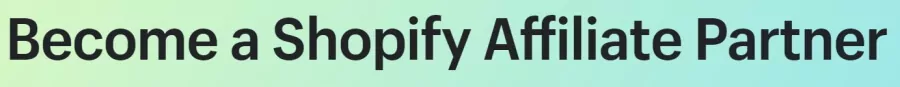 Shopify affiliate program